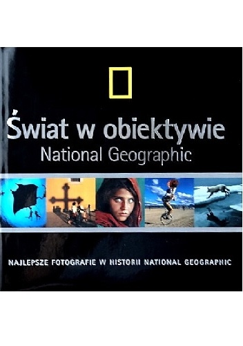 Okładka książki Świat w obiektywie national geographic